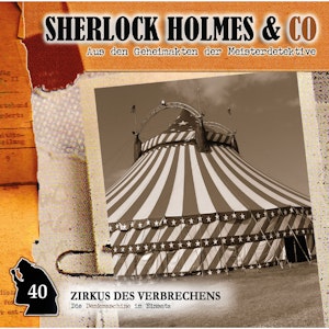 Zirkus des Verbrechens (Sherlock Holmes & Co)