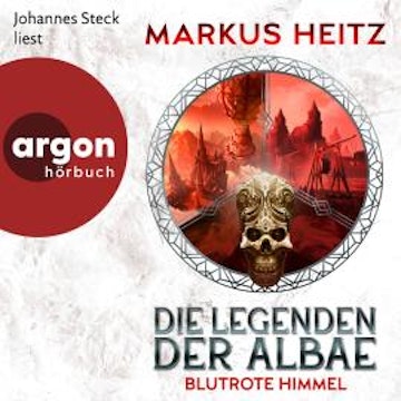 Die Legenden der Albae - Blutrote Himmel (Ungekürzte Lesung)