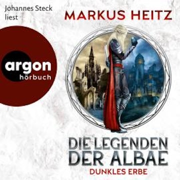 Die Legenden der Albae - Dunkles Erbe (Ungekürzte Lesung)