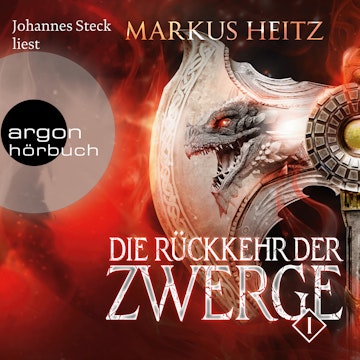 Die Rückkehr der Zwerge, Band 1 (Ungekürzt)