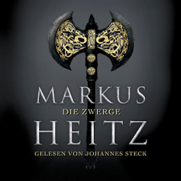Die Zwerge (Die Zwerge 1) audiobook, Markus Heitz