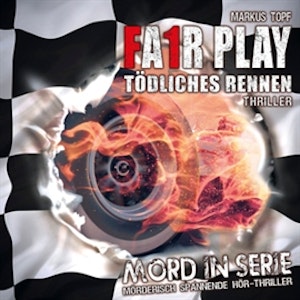 Fair Play - Tödliches Rennen (Mord in Serie 9)