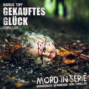 Gekauftes Glück (Mord in Serie 20)