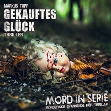 Gekauftes Glück (Mord in Serie 20)