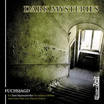 Dark Mysteries, Folge 1: Fuchsjagd