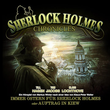 Sherlock Holmes Chronicles, Oster Special: Immer Ostern für Sherlock Holmes oder Auftrag in Kiew