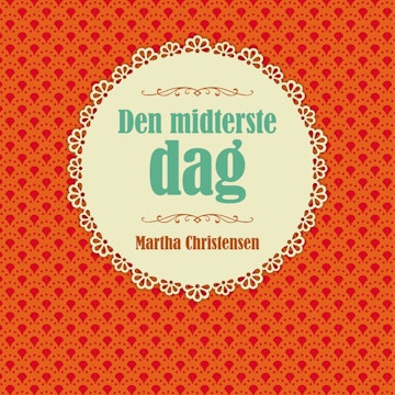 Den midterste dag