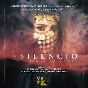 Un silencio desde la carne, Martha Leticia Martínez de León
