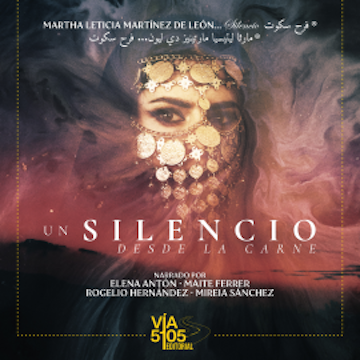 Un silencio desde la carne audiobook, Martha Leticia Martínez de León