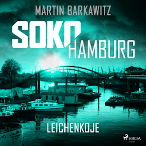 SoKo Hamburg: Leichenkoje (Ein Fall für Heike Stein, Band 16)