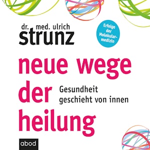 Neue Wege der Heilung