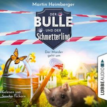 Der Marder geht um - Der Bulle und der Schmetterling, Folge 2 (Ungekürzt)