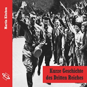 Kurze Geschichte des Dritten Reiches