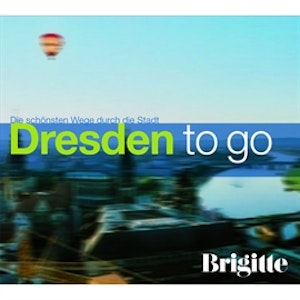 BRIGITTE - Dresden to go