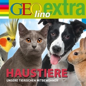 Haustiere - Unsere tierischen Mitbewohner