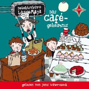 Das Cafégeheimnis - Detektivbüro LasseMaja, Teil 5 (ungekürzt)