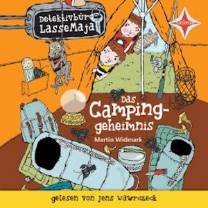 Das Campinggeheimnis - Detektivbüro LasseMaja, Teil 8 (ungekürzt)