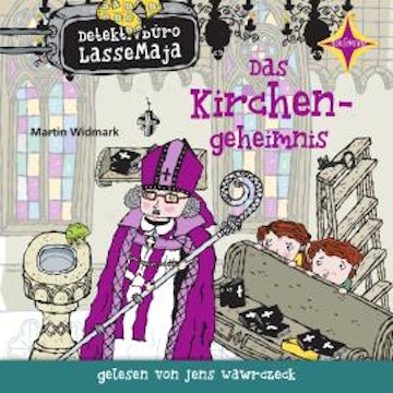 Das Kirchengeheimnis - Detektivbüro LasseMaja, Teil 18 (ungekürzt)