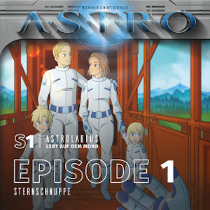 ASTRO S1 - Episode 01 - Sternschnuppe