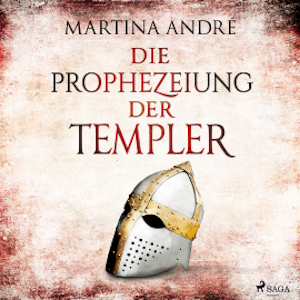 Die Prophezeiung der Templer (Gero von Breydenbach, Band 6)