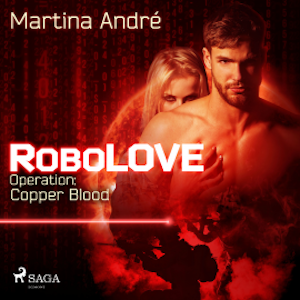 Robolove #2 - Operation: Copper Blood