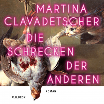 Die Schrecken der anderen audiobook, Martina Clavadetscher