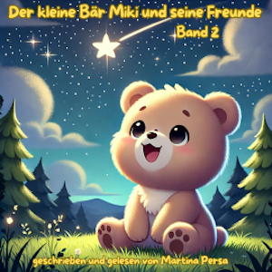 Der kleine Bär Miki und seine Freunde (Band 2)