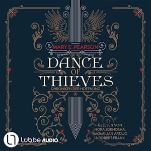 Dance of Thieves - Die Chroniken der Hoffnung, Teil 1 (Ungekürzt)