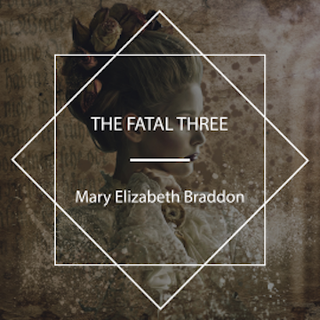 The Fatal Three