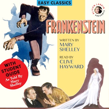 Frankenstein by Mary Shelley, with a Student Guide (As told by Mary Shelley) (Unabridged) audiobook, Mary Shelley