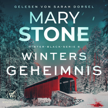 Winters Geheimnis - Thriller ( Winter-Black 6 ) audiobook, Mary Stone