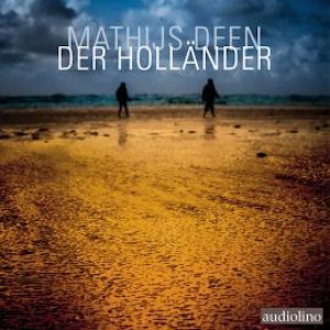 Der Holländer (Ungekürzt)