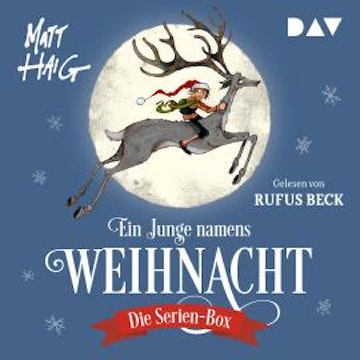 Ein Junge namens Weihnacht. Die Serien-Box (Ungekürzt)