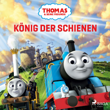 Thomas und seine Freunde - König der Schienen