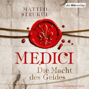 Medici - Die Macht des Geldes (Die Medici 1)