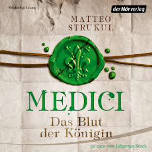 Medici. Das Blut der Königin