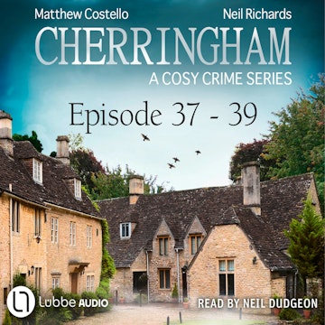 Episode 37-39 - A Cosy Crime Compilation - Cherringham: Crime Series Compilations 13 (Unabridged)