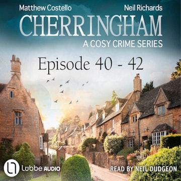 Episode 40-42 - A Cosy Crime Compilation - Cherringham: Crime Series Compilations 14 (Unabridged)