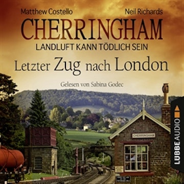 Letzter Zug nach London (Cherringham - Landluft kann tödlich sein 5)