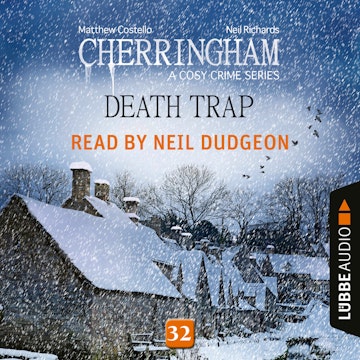 Death Trap - Cherringham - A Cosy Crime Series: Mystery Shorts 32