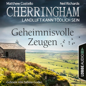 Geheimnisvolle Zeugen (Cherringham - Landluft kann tödlich sein 33)