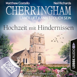 Hochzeit mit Hindernissen (Cherringham - Landluft kann tödlich sein 36)