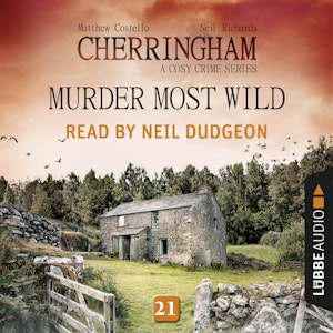 Murder Most Wild (Cherringham - A Cosy Crime Series 21)