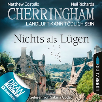 Nichts als Lügen (Cherringham - Landluft kann tödlich sein 35)