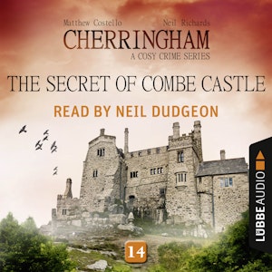 The Secret of Combe Castle (Cherringham - A Cosy Crime Series 14)