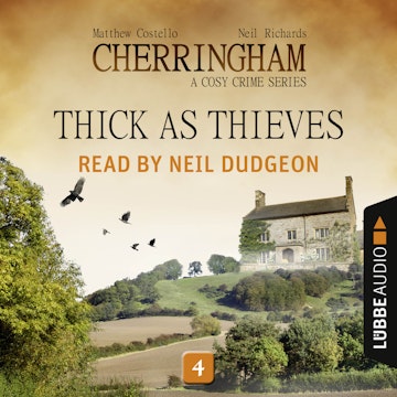 Thick as Thieves (Cherringham - A Cosy Crime Series 4)