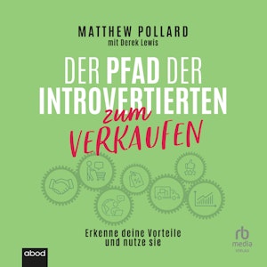 Der Pfad der Introvertierten zum Verkaufen