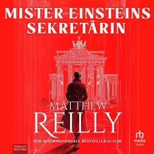 Mister Einsteins Sekretärin, Matthew Reilly