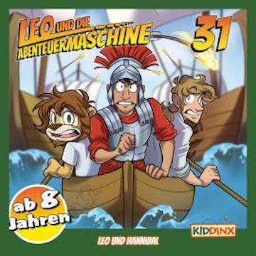 Leo und die Abenteuermaschine, Folge 31: Leo und Hannibal