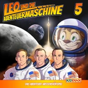 Leo und die Abenteuermaschine, Folge 5: Leo und die Mondlandung